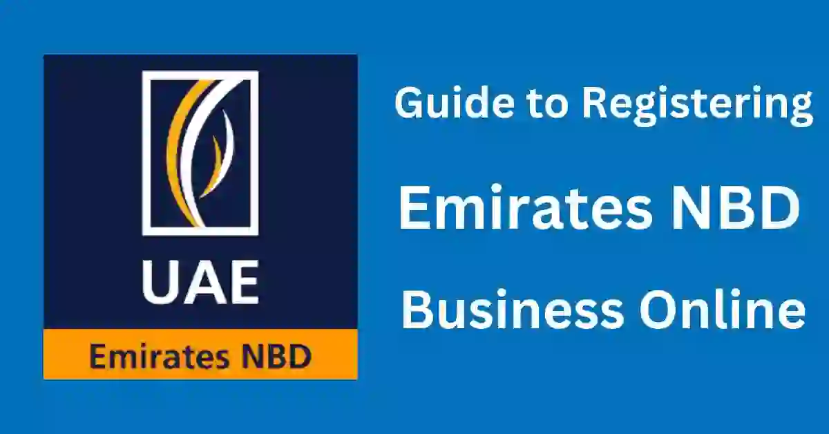 Registering for Emirates NBD Business Online